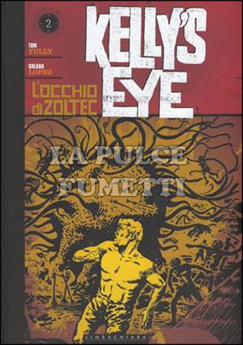 KELLY'S EYE - L'OCCHIO DI ZOLTEC #     2